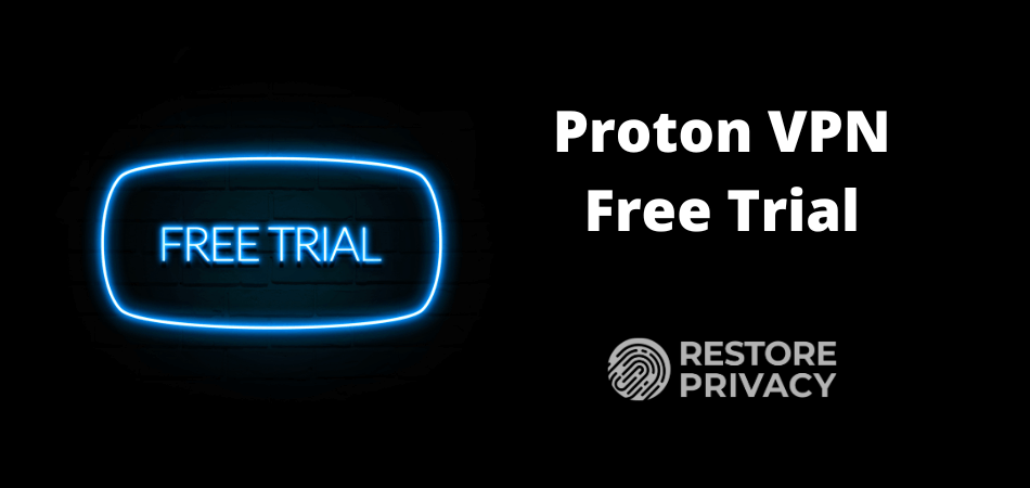 ProtonVPN free trial