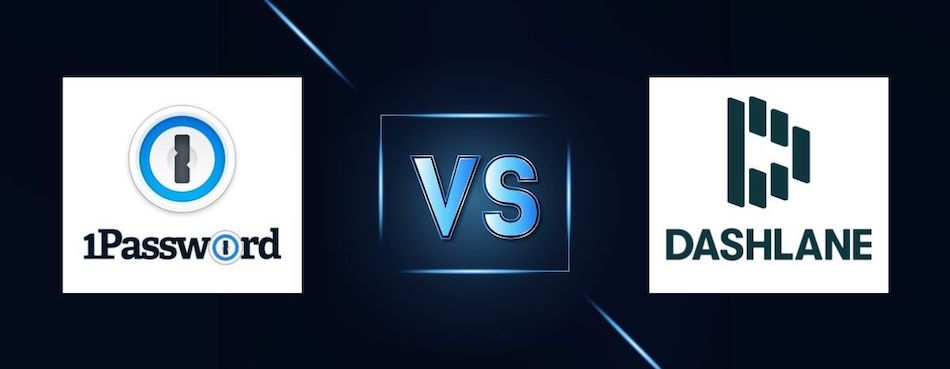 Dashlane vs 1Password