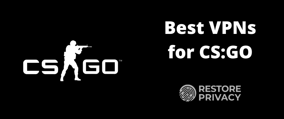 Best VPN for CS-GO