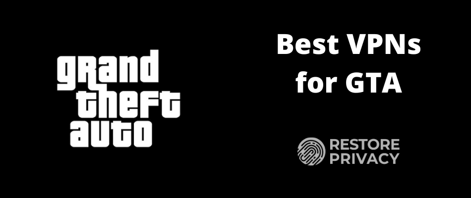 Best VPN for GTA Online