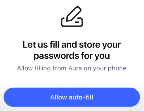 Aura auto-fill passwords option 2024