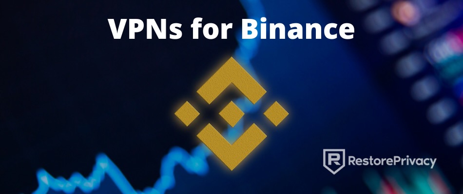 best VPN for Binance