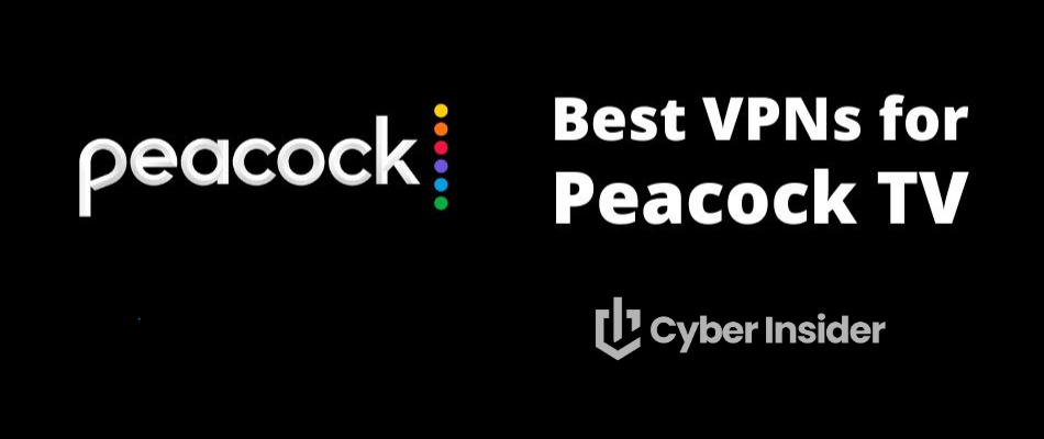 Best VPN for Peacock TV