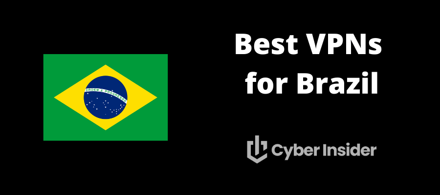 Best VPNs for Brazil