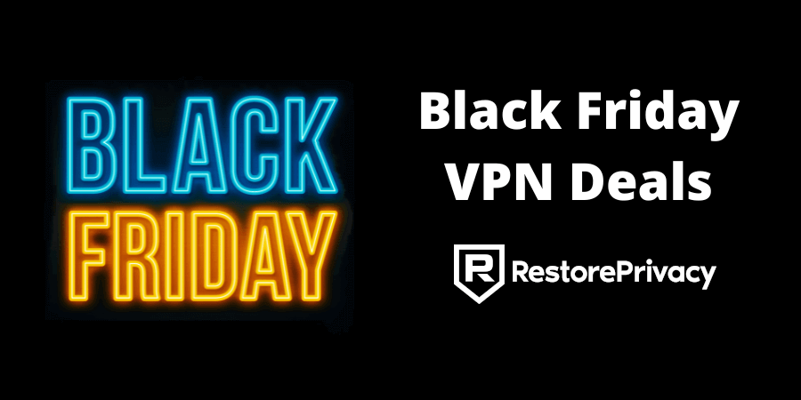 Black Friday VPN Deals