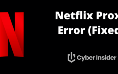 Netflix Proxy Error