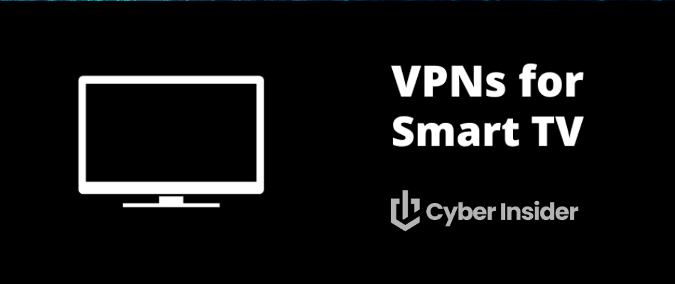 Best VPN for Smart TV