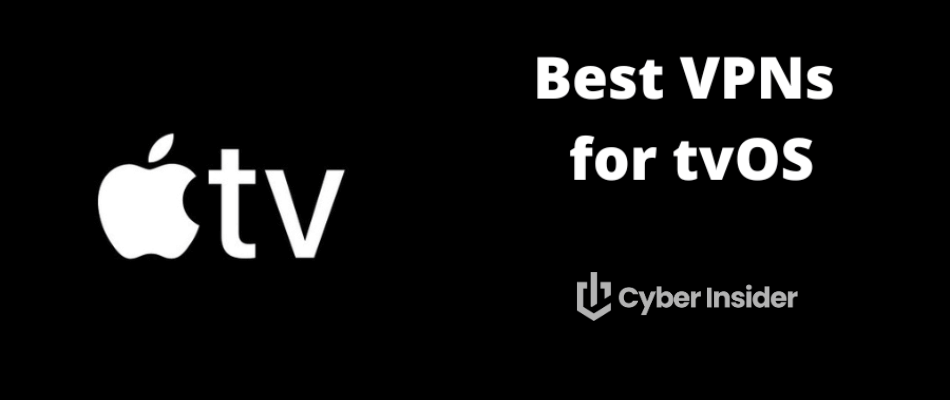 Best VPN for tvOS