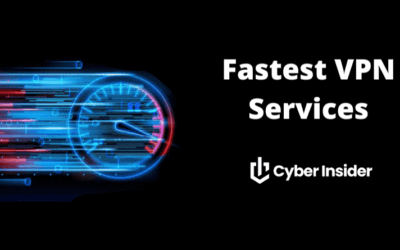 Fastest VPN Services