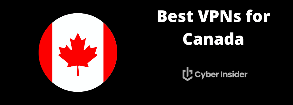 Best VPN for Canada