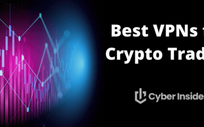 Best VPNs for Crypto Trading