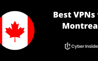 Best VPNs for Montreal