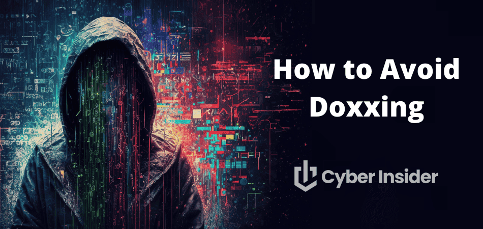 How to Avoid Doxxing