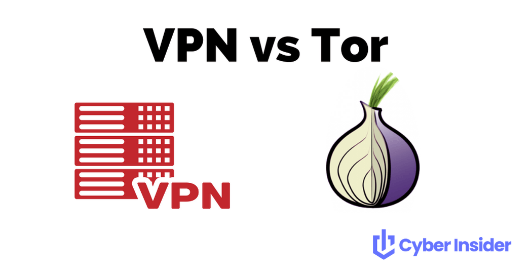 VPN vs Tor