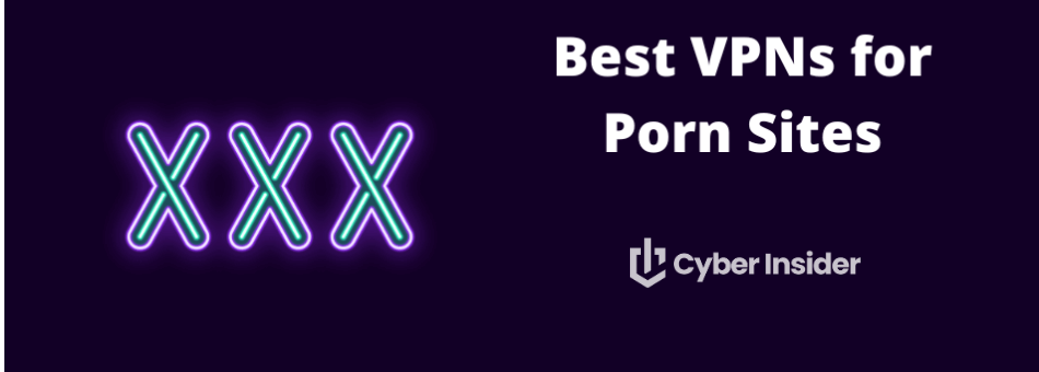 Best VPN for Porn