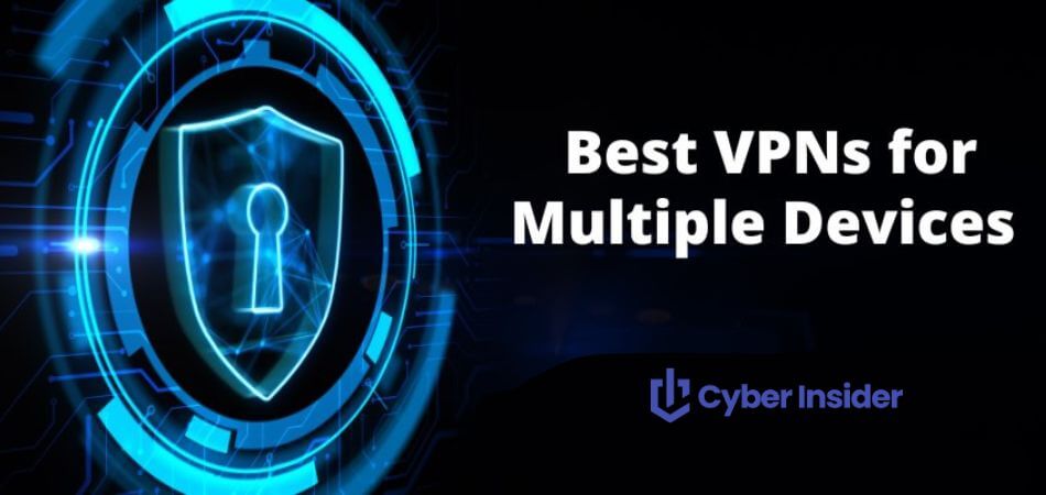 Best VPN for Multiple Devices