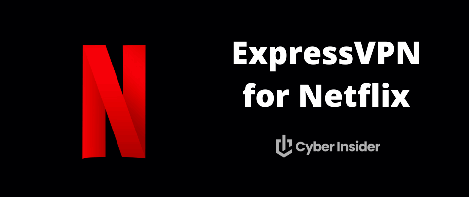 ExpressVPN for Netflix