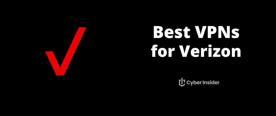 Best VPN for Verizon