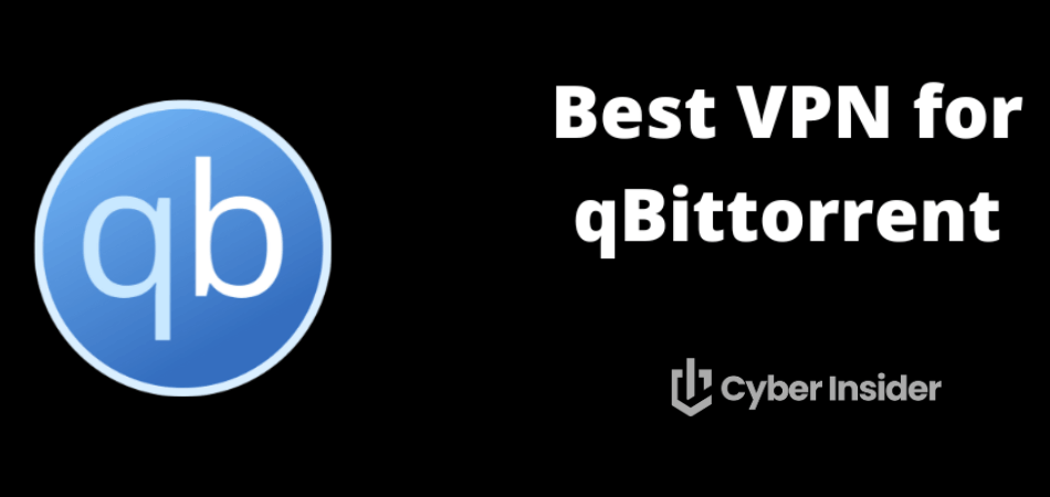 Best VPN for qBittorrent