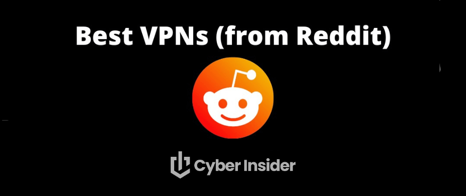 Best VPN Reddit