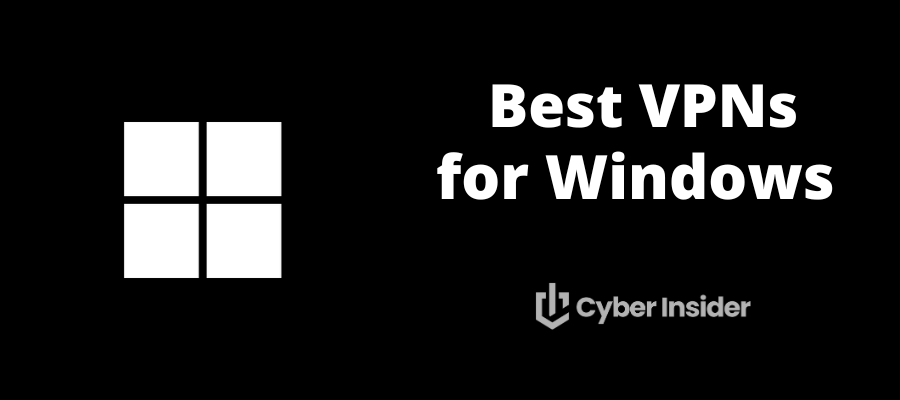 best VPN for Windows